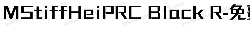 MStiffHeiPRC Black R字体转换
